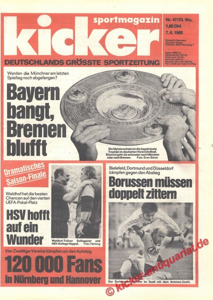 Kicker Sportmagazin Nr. 47, 7.6.1985 bis 13.6.1985