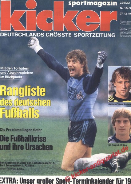 "Toni" Harald Schumacher (1.FC Köln), Uli Stein (Hamburger SV), "Kronprinz" Dieter Budenski (Werder Bremen)