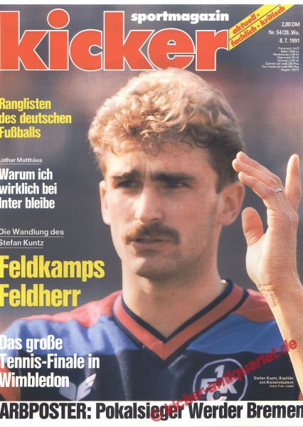 Kicker Schlagzeile: Die Wandlung des Stefan Kuntz. Feldkamps Feldherr. Kicker Titelbild: Stefan Kuntz (1. FC Kaiserslautern)