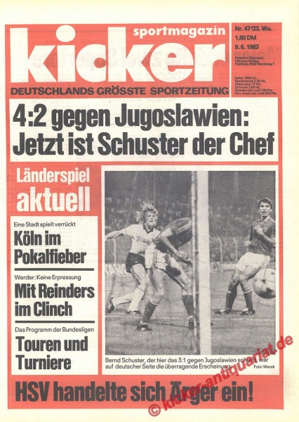 Kicker Sportmagazin Nr. 47, 9.6.1983 bis 15.6.1983