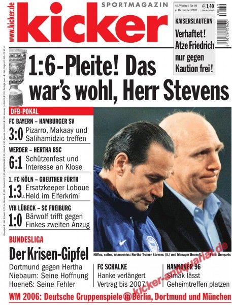 Kicker Sportmagazin Nr. 99, 4.12.2003 bis 10.12.2003