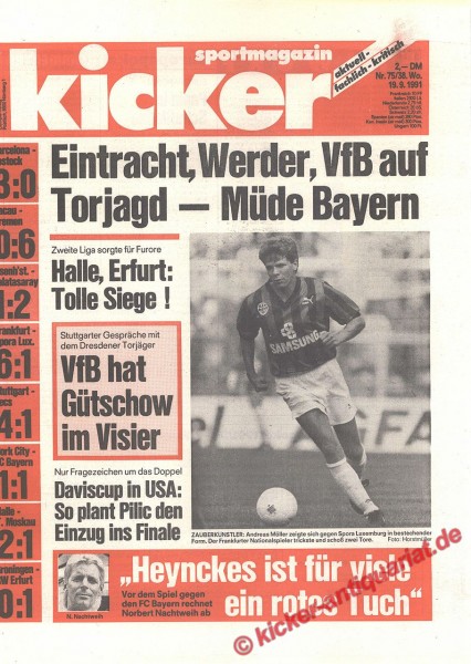 Kicker Schlagzeile: Eintracht, Werder, VfB, auf Torejagd - Müde Bayern. Kicker Titelbild: Andreas Möller (Eintracht Frankfurt)