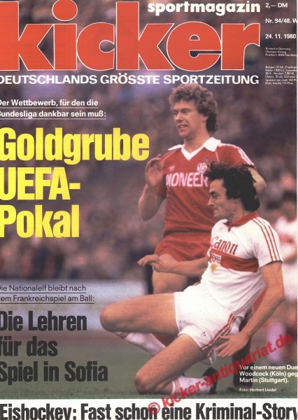 Goldgrube UEFA POKAL: Tony Woodcock (1. FC Köln) und Martin (VfB Stuttgart)