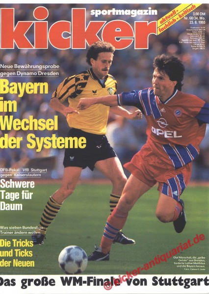 Kicker Sportmagazin Nr. 68, 23.8.1993 bis 29.8.1993