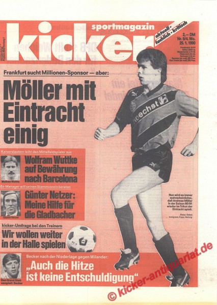 Kicker Schlagzeile: Frankfurt sucht Millionen-Sponsor - aber: Möller mit Eintracht einig.