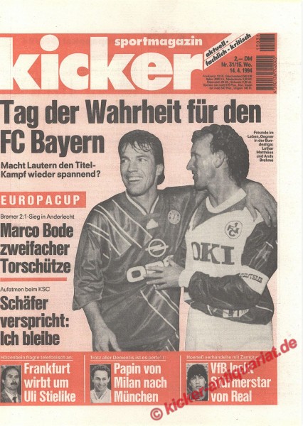 Kicker Sportmagazin Nr. 31, 14.4.1994 bis 20.4.1994