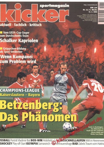 Kicker Sportmagazin Nr. 22, 15.3.1999 bis 21.3.1999