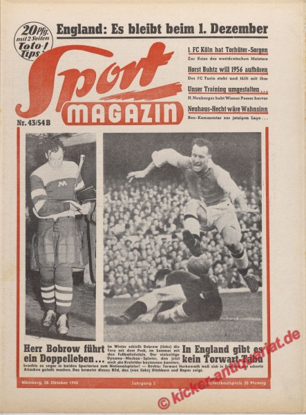 KICKER SPORTMAGAZIN : ENGLAND: ES BLEIBT BEIM 1. DEZEMBER 1954