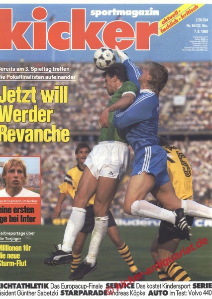 Kicker Schlagzeile: Bereits am 3. Spieltag treffen die Pokalfinalisten aufeinander. Jetzt will Werder Revanche.