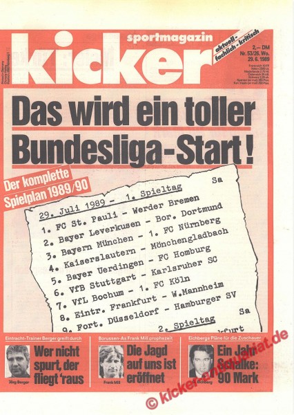 Kicker Schlagzeile: Das wird ein toller Bundesliga-Start! Der komplette Spielplan 1989/90.