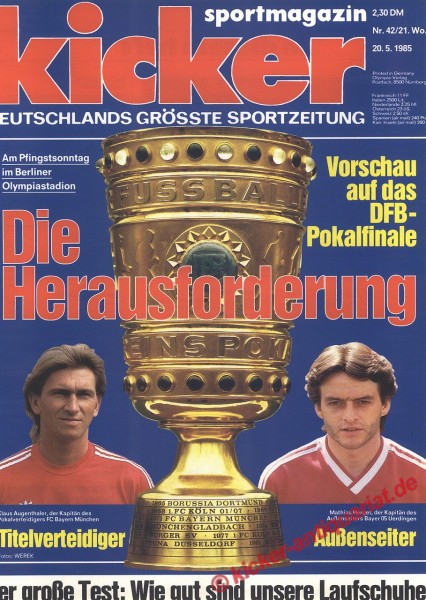 DFB Pokalfinale 1985: Bayern München : Bayer Uerdingen 05. Vorschau auf das Pokalfinale. Die Herausforderung. 