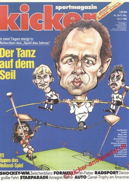 Kicker Schlagzeile: In zwei Tagen steigt in Rotterdam das "Spiel des Jahres". Der Tanz auf dem Seil.