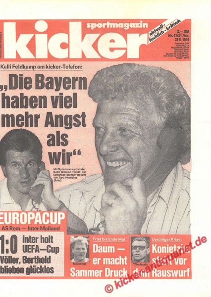 Kicker Schlagzeile: Kalli Feldkamp am kicker-Telefon: "Die Bayern haben viel mehr Angst als wir".