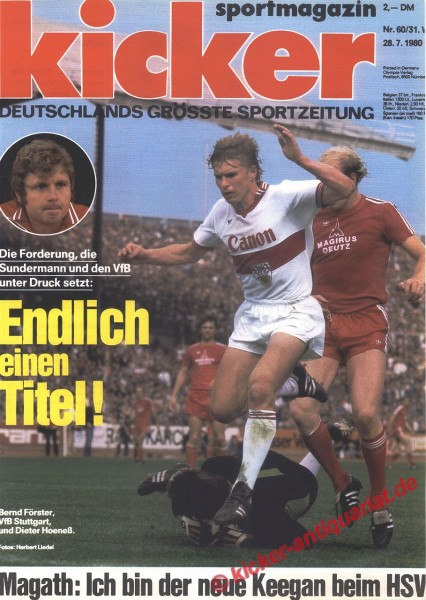 Bernd Förster (VfB Stuttgart) und Dieter Hoeneß (Bayern München)