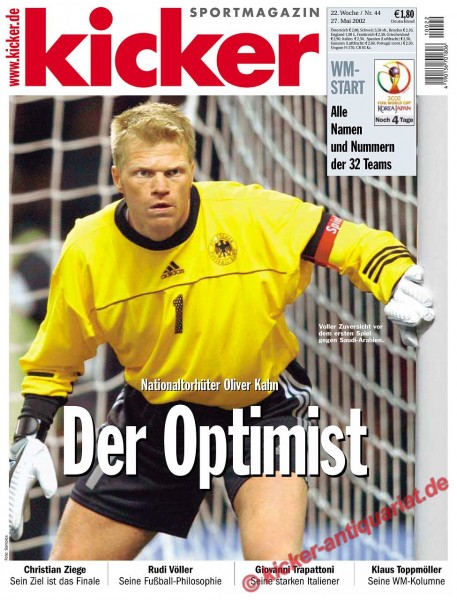 Titelbild: Oliver Kahn. Voller Zuversicht im Spiel gegen Saudi Arabien!