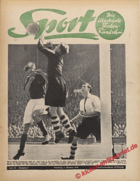Original alte Zeitung Kicker - das Sportmagazin vom 8.10.1947, Burnley-Halbrechte Harrison auf den faustenden Bartram (Charlton-Athletic)