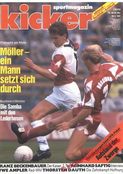 Kicker Schlagzeile: Eintracht am Main. Möller - ein Mann setzt sich durch. Kicker Titelbild: Andreas Möller (Eintracht Frankfurt) und Mike Büskens (Fortuna Düsseldorf)