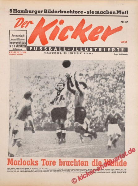 Kicker Nr. 47W, 23.11.1953 bis 29.11.1953