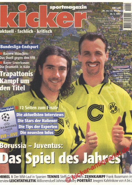 Kicker 44/1997 vom 26.5.1997: DAS SPIEL DES JAHRES: BORUSSIA DORTMUND -JUVENTUS TURIN: JÜRGEN KOHLER UND PAULO SOUSA