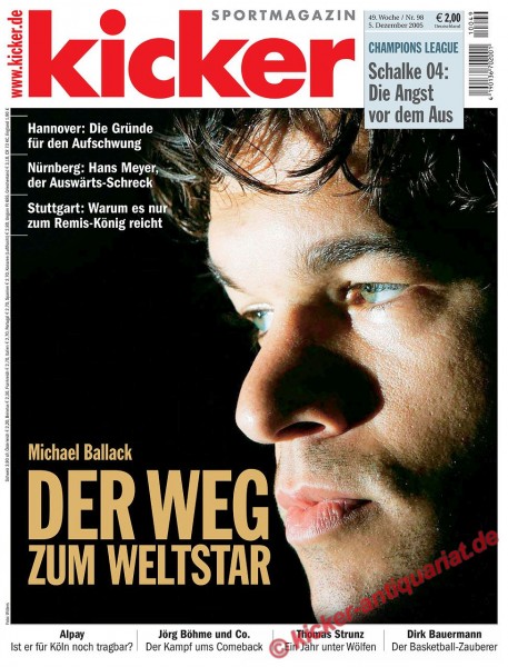Kicker Sportmagazin Nr. 98, 5.12.2005 bis 11.12.2005