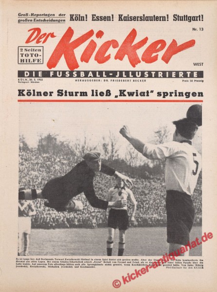 Kicker Nr. 13W, 30.3.1953 bis 5.4.1953