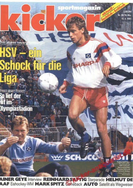 Kicker Sportmagazin Nr. 30, 15.4.1991 bis 21.4.1991