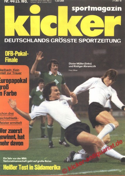 Kicker Titelbild: Dieter Müller und Rüdiger Abramczik. DFB Pokal Finale. Gladbach: Europapokal groß in Farbe!
