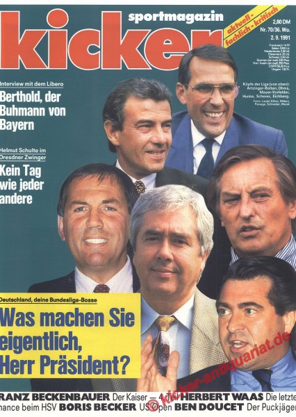 Kicker Schlagzeile: Deutschland, deine Bundesliga-Bosse. Was machen Sie eigentlich, Herr Präsident? Kicker Titelbild: Artzinger-Bolten, Ohms, Mayer-Vorfelder, Hunke, Scherer, Eichberg.