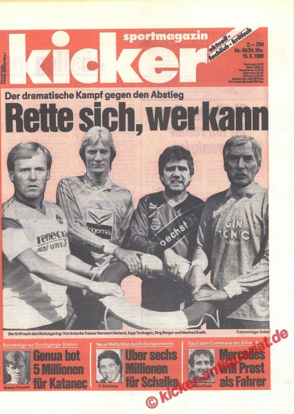 Kicker Schlagzeile: Der dramatische Kampf gegen den Abstieg. Rette sich, wer kann.